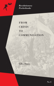 From Crisis to Communisation (e-Book)
