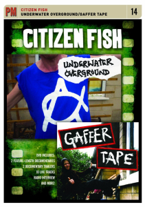 Citizen Fish: Underwater Overground / Gaffer Tape (DVD)