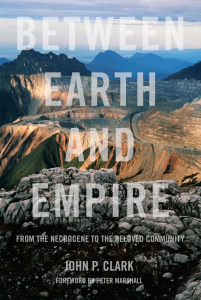 Between Earth and Empire: From the Necrocene to the Beloved Community (e-Book)