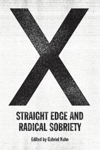 X: Straight Edge and Radical Sobriety (e-Book)