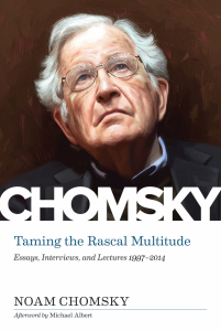 Taming the Rascal Multitude: Essays, Interviews, and Lectures 1997–2014