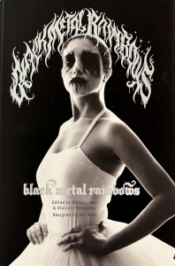 Black Metal Rainbows— Hardcover