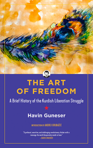 The Art of Freedom: A Brief History of the Kurdish Liberation Struggle (e-book)