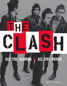 The Clash: All the Albums All the Songs