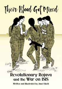 Their Blood Got Mixed: Revolutionary Rojava and the War on ISIS