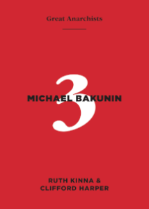 Great Anarchists 3, Michael Bakunin (A6)