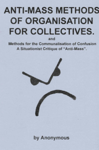 Anti-Mass Methods of Organisation