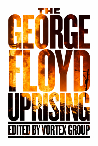 The George Floyd Uprising (e-Book)