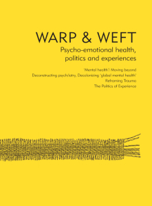 Warp & Weft: Psycho-emotional Health, Politics and Experiences