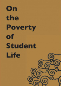 On the Poverty of Student Life (A6)