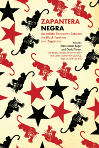 Zapantera Negra: An Artistic Encounter Between Black Panthers and Zapatistas - 2nd Ed. (Common Notions)
