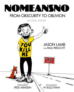 NoMeansNo: From Obscurity to Oblivion: An Oral History (e-Books)