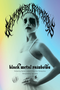Black Metal Rainbows— Paperback