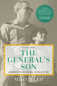 The General’s Son: Journey of an Israeli in Palestine, Second Edition