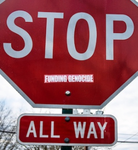 Stop Funding Genocide Stop Sign Sticker