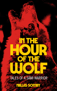 In the Hour of the Wolf: Tales of a Sámi Warrior (e-Book)