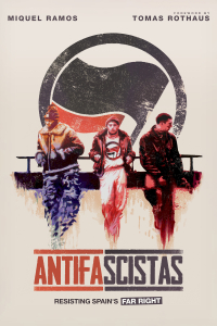 Antifascistas: Resisting Spain's Far Right