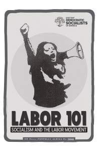 Labor 101: Socialism and the Labor Movement (e-Book)