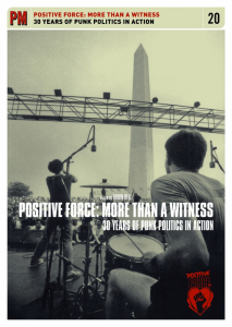 Positive Force: More Than a Witness: 30 Years of Punk Politics in Action (DVD)