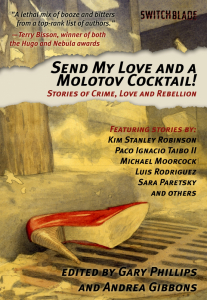 Send My Love and a Molotov Cocktail!: Stories of Crime, Love and Rebellion