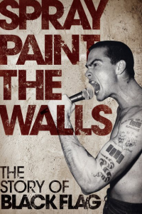 Spray Paint the Walls: The Story of Black Flag (e-Book)