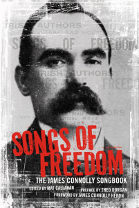 Songs of Freedom: The James Connolly Songbook