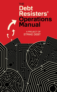 The Debt Resisters' Operations Manual