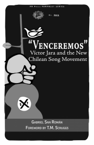 "Venceremos": Víctor Jara and the New Chilean Song Movement (e-Book)