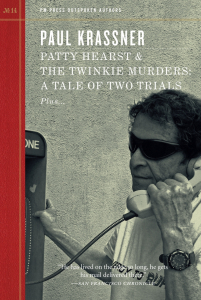 Patty Hearst & The Twinkie Murders: A Tale of Two Trials (e-Book)