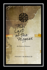 The Last of the Hippies: An Hysterical Romance