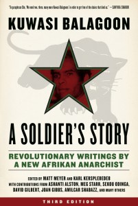 A Soldier's Story: Revolutionary Writings by a New Afrikan Anarchist, Third Edition