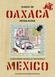 Diario de Oaxaca: A Sketchbook Journal of Two Years in Mexico (e-Book)