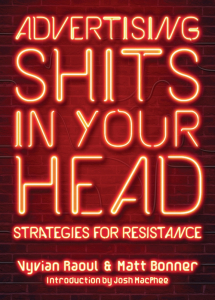 Advertising Shits in Your Head: Strategies for Resistance